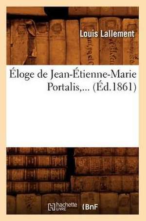 Eloge de Jean-Etienne-Marie Portalis, ... (Ed.1861): Elements de Geologie (3e Ed) (Ed.1878) de Lallement L.