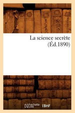 La Science Secrete de Sans Auteur