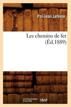 Les Chemins de Fer de Pol-Jean Lefevre