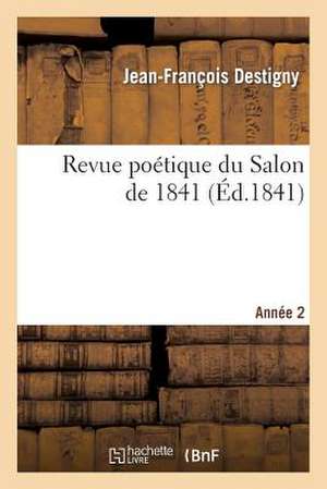 Revue Poetique Du Salon de 1841