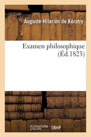 Examen Philosophique Des "Considerations Sur Le Sentiment Du Sublime Et Du Beau