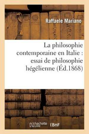 La Philosophie Contemporaine En Italie