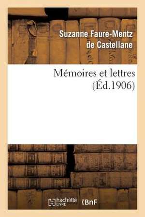 Memoires Et Lettres