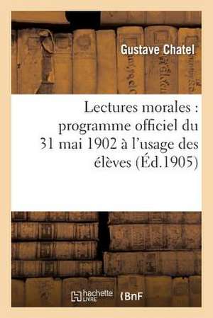 Lectures morales de Gustave Chatel