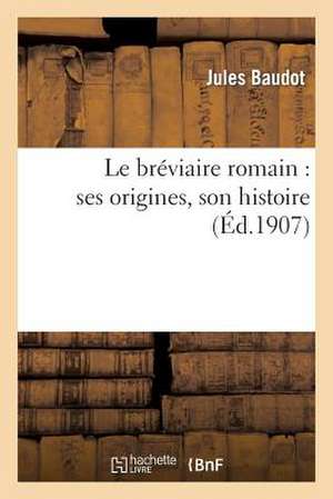 Le Breviaire Romain