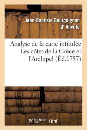 Analyse de La Carte Intitulee Les Cotes de La Grece Et L Archipel