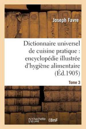 Dictionnaire Universel de Cuisine Pratique