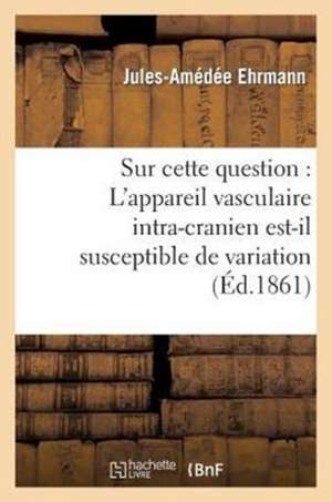 Sur Cette Question: Dans Son Contenu ? de Ehrmann-J-A