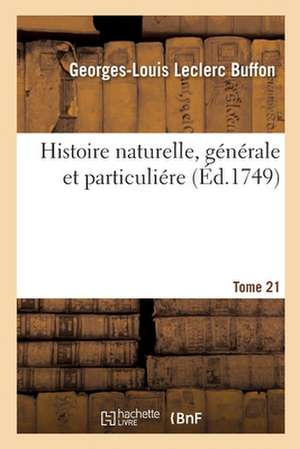 Histoire naturelle, générale et particuliére de Buffon-G-L