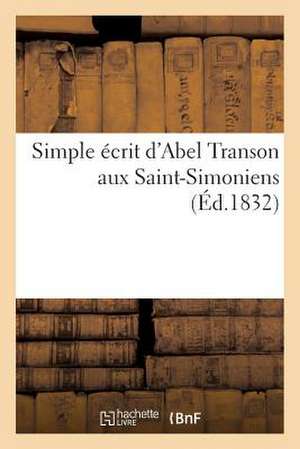 Simple Ecrit D'Abel Transon Aux Saint-Simoniens