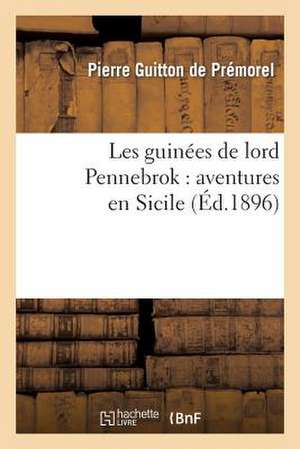 Les Guinees de Lord Pennebrok