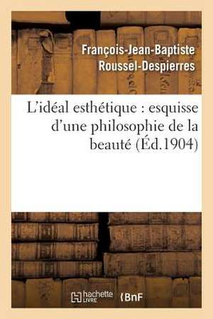 L'Ideal Esthetique