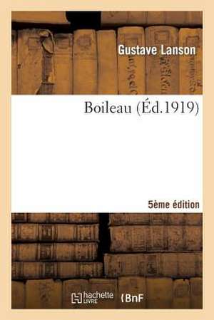 Boileau 5e Édition de Gustave Lanson