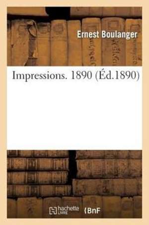 Impressions. 1890 de Ernest Boulanger