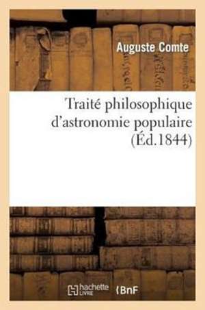 Traite Philosophique D'Astronomie Populaire