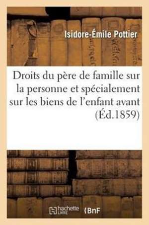 Droits Du Pere de Famille Sur La Personne