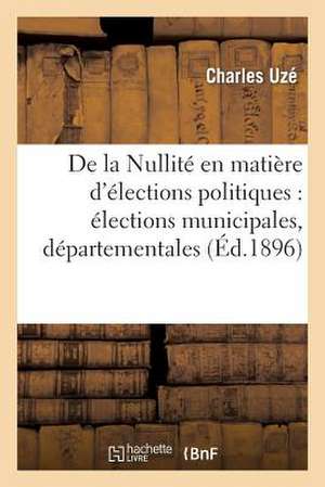 de La Nullite En Matiere D'Elections Politiques