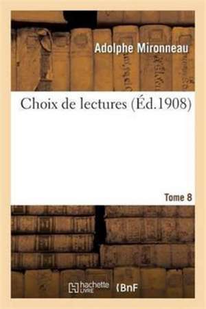 Choix de lectures Tome 8 de Mironneau