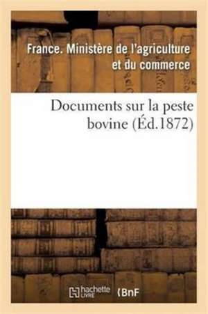 Documents Sur La Peste Bovine de France Ministere