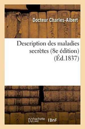 Description des maladies secrètes 8e édition de Charles-Albert