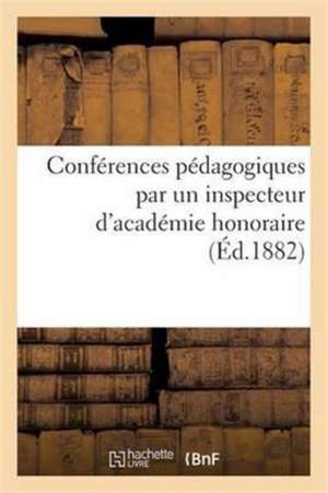 Conférences Pédagogiques de P. DuPont