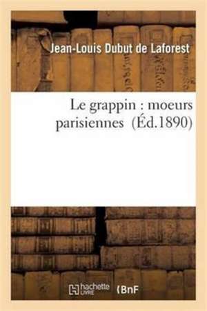 Le grappin de Jean-Louis Dubut De Laforest