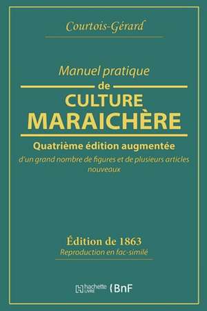 Manuel Pratique de Culture Maraichère