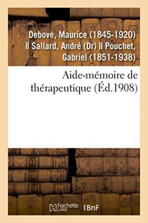 Aide-Mémoire de Thérapeutique de Maurice Debove