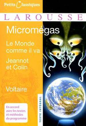 Micromegas: Le Monde Comme Il Va Jeannot Et Colin de Voltaire