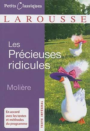 Moliere: Precieuses ridicules