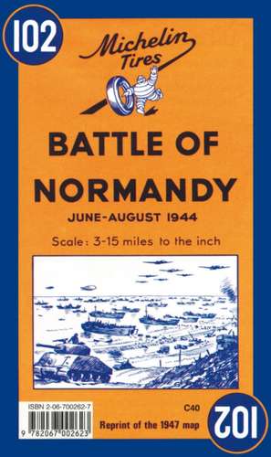 Michelin Map Battle of Normandy 102: Livres 7-12 de Michelin