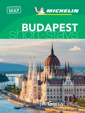 Michelin Green Guide Short Stays Budapest de Michelin