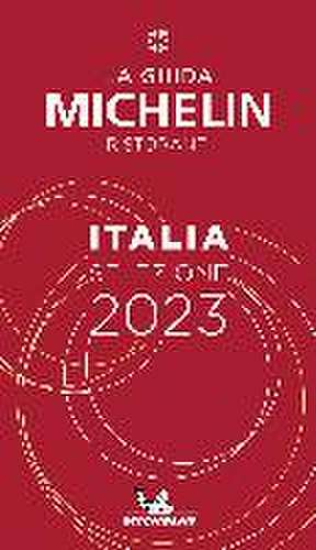 Italie - Guide 2023: Restaurants (Michelin Red Guide) de Michelin