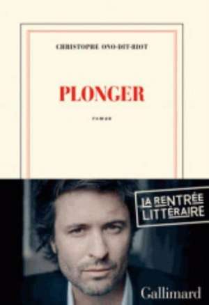 Plonger de Christophe Ono-dit-Biot