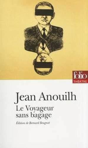 Voyageur Sans Bag an de Jean Anouilh