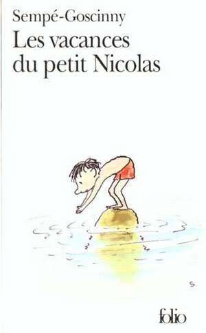 Les vacances du petit Nicolas de Jean-Jacques Sempe