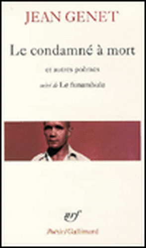 Condamne a Mort Et Autres P de Jean Genet