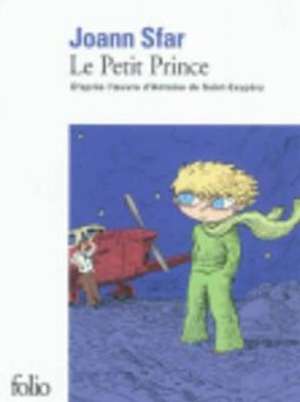 Petit Prince de Exup/Sfar Saint