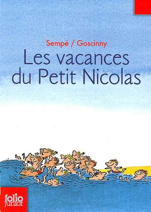 Les vacances du petit Nicolas de Rene Goscinny