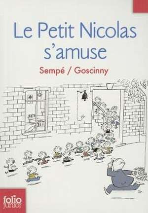 Petit Nicolas S Amuse: Le Lion, La Sorciere Blanche Et L'Armoire Magique de Jean-Jacques Sempé