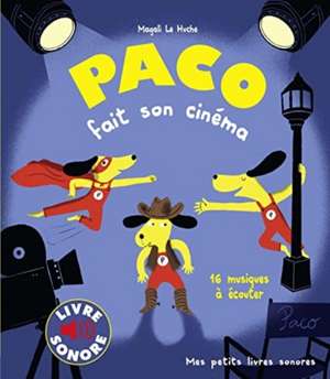 Paco Fait Son Cinema Livre Sonore