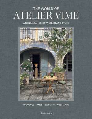 The World of Atelier Vime de Benoît Rauzy