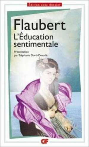 L'Education sentimentale de Gustave Flaubert