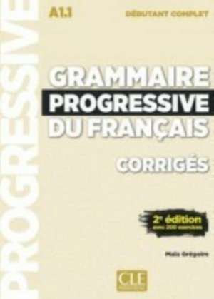 Grammaire progressive du francais - Niveau debutant complet