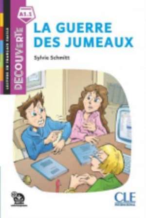 Decouverte: La guerre des jumeaux A1.1 + Audio de Sylvie Schmitt