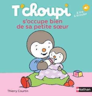 T'choupi de Thierry Courtin