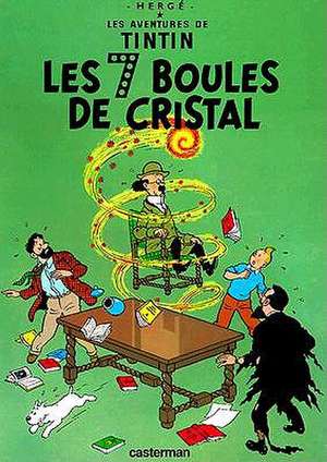 Les 7 Boules de Cristal = The Seven Crystal Balls de Herge