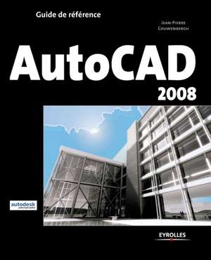 Autocad 2008 de Jean-Pierre Couwenbergh