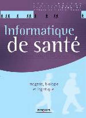 Informatique de santé de Cédric Cartau