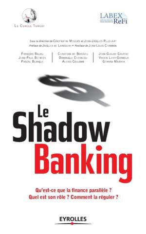 Le Shadow banking de Cercle Turgot